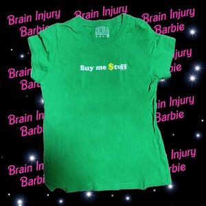 buy me stuff baby tee